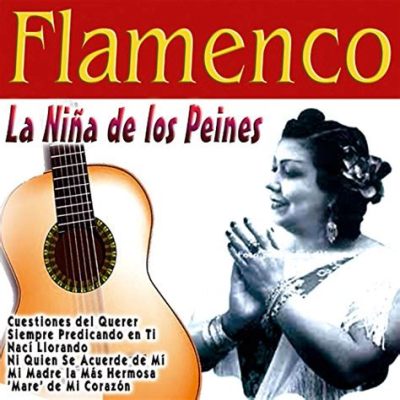  La Niña de los Peines: Una melancolía palpitante en el compás flamenco